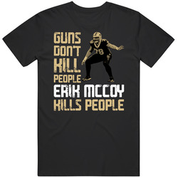 Guns Dont Kill Erik Mccoy Kills People New Orleans Football Black Mens Size Large T Shirt Guns Dont Kill Erik Mccoy Kills People New Orleans Football Black Mens Size Large T Shirt