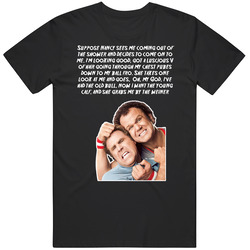Nancy Sees Me Coming Out Of The Shower Step Brothers Movie Quote Black Mens Size Large T Shirt Nancy Sees Me Coming Out Of The Shower Step Brothers Movie Quote Black Mens Size Large T Shirt