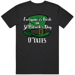 Yates Everyones Irish On St Patricks Day O'yates Funny Black Mens Size Large T Shirt Yates Everyones Irish On St Patricks Day O'yates Funny Black Mens Size Large T Shirt