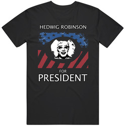Hedwig Robinson For President Hedwig And The Angry Inch Movie Black Mens Size Large T Shirt Hedwig Robinson For President Hedwig And The Angry Inch Movie Black Mens Size Large T Shirt