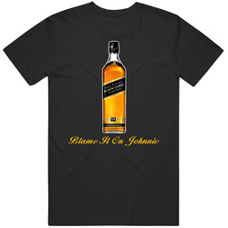 Blame In It On Johnnie Walker Johnny Alcohol Black Mens Size Large T Shirt Blame In It On Johnnie Walker Johnny Alcohol Black Mens Size Large T Shirt