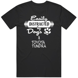 Toyota Tundra Easily Distracted By Dogs And Cars Animal And Car Lovers Black Mens Size Large T Shirt Toyota Tundra Easily Distracted By Dogs And Cars Animal And Car Lovers Black Mens Size Large T Shirt