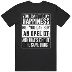 You Can't Buy Happiness Opel Gt Car Lover Heart Black Mens Size Large T Shirt You Can't Buy Happiness Opel Gt Car Lover Heart Black Mens Size Large T Shirt