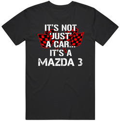 Mazda 3 Not Just A Car Funny Car Lovers Black Mens Size Large T Shirt Mazda 3 Not Just A Car Funny Car Lovers Black Mens Size Large T Shirt