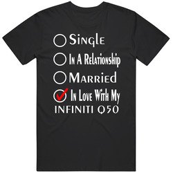 Single Taken In Love With My Infiniti Q50 Car Lover Enthusiast Cool Black Mens Size Large T Shirt Single Taken In Love With My Infiniti Q50 Car Lover Enthusiast Cool Black Mens Size Large T Shirt