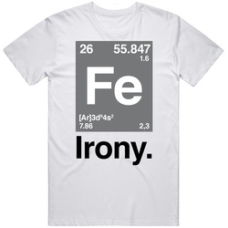 Periodic Table Element Irony Mens Size Large White T Shirt Periodic Table Element Irony Mens Size Large White T Shirt