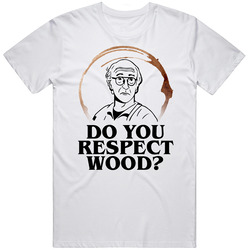 Larry David Do You Respect Wood Curb Your Enthusiasm Fan Mens Size Large White T Shirt Larry David Do You Respect Wood Curb Your Enthusiasm Fan Mens Size Large White T Shirt