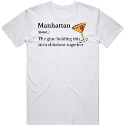Manhattan Cocktail The Glue Holding This 2020 Shitshow Together Funny Drink Mens Size Large White T Shirt Manhattan Cocktail The Glue Holding This 2020 Shitshow Together Funny Drink Mens Size Large White T Shirt