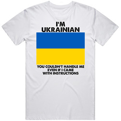 I'm Ukrainian Nationality Flag You Couldn't Handle Me Mens Size Large White T Shirt I'm Ukrainian Nationality Flag You Couldn't Handle Me Mens Size Large White T Shirt