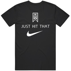 A Tgr Wods Foundation Logo Just Hit That 2 Unisex T Shirt A Tgr Wods Foundation Logo Just Hit That 2 Unisex T Shirt