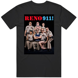 Reno 911 Popular Cop Show Tv Fan Unisex T Shirt Reno 911 Popular Cop Show Tv Fan Unisex T Shirt