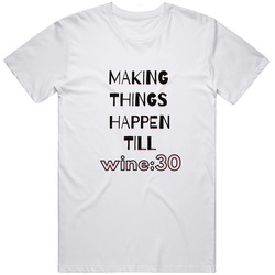 Making Things Happen Light Unisex T Shirt Making Things Happen Light Unisex T Shirt