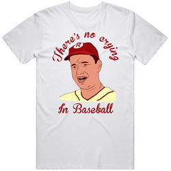 Theres No Crying In Baseball A League Of Their Own Movie Fan Unisex T Shirt Theres No Crying In Baseball A League Of Their Own Movie Fan Unisex T Shirt