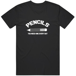 Pencils- You Need One Every Day Unisex T Shirt