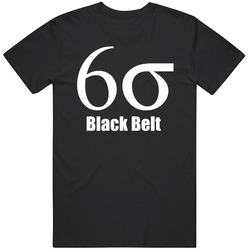 Six Sigma Black Belt Unisex T Shirt Six Sigma Black Belt Unisex T Shirt