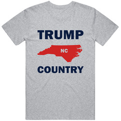 Donald Trump for President Trump Country Election T Shirt NORTH CAROLINA Unisex T Shirt Donald Trump for President Trump Country Election T Shirt NORTH CAROLINA Unisex T Shirt