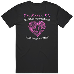 Dr Karen, Rn Unisex T Shirt
