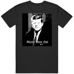 Murder Most Foul Bob Dillon Jfk Unisex T Shirt Murder Most Foul Bob Dillon Jfk Unisex T Shirt