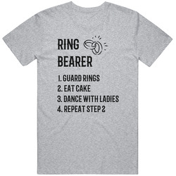 Ring Bearer - For White And Sport Grey Shirts Only - Duties Unisex T Shirt Ring Bearer - For White And Sport Grey Shirts Only - Duties Unisex T Shirt