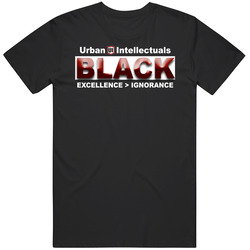 Ui Black Excellence > Ignorance Unisex T Shirt Ui Black Excellence > Ignorance Unisex T Shirt