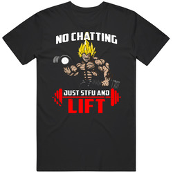 Just Stfu And Lift Body Building Saiyan Unisex T Shirt Just Stfu And Lift Body Building Saiyan Unisex T Shirt
