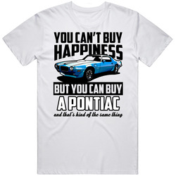 Blue 1970 Pontiac Firebird Trans Am You Cant Buy Happiness Cool Car Unisex T Shirt Blue 1970 Pontiac Firebird Trans Am You Cant Buy Happiness Cool Car Unisex T Shirt