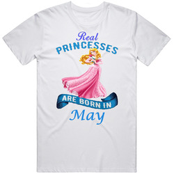 Real Princesses Are Born In May Aurora Unisex T Shirt Real Princesses Are Born In May Aurora Unisex T Shirt