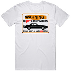 1979 Pontiac Firebird 6 6l Trans Am Screw With My Car Injury Will Occur Car Lovers Unisex T Shirt 1979 Pontiac Firebird 6 6l Trans Am Screw With My Car Injury Will Occur Car Lovers Unisex T Shirt