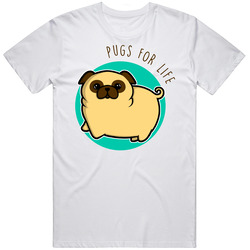 Pugs For Life Unisex T Shirt Pugs For Life Unisex T Shirt