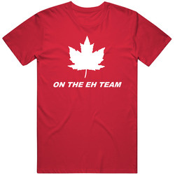 On The Eh Team Canadian Hockey Unisex T Shirt On The Eh Team Canadian Hockey Unisex T Shirt