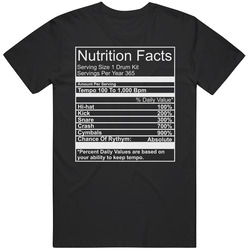 Drummer Nutrition Facts-funny Drummer Unisex Size Large T Shirt Drummer Nutrition Facts-funny Drummer Unisex Size Large T Shirt