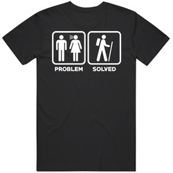 Problem Solved Hiking Funny Mgtow Hobby Unisex Size Large T Shirt Problem Solved Hiking Funny Mgtow Hobby Unisex Size Large T Shirt
