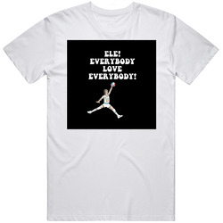 Ele! Everybody Love Everybody Semi Pro Movie Quote Jackie Moon Holiday Ornament Unisex Size Large T Shirt Ele! Everybody Love Everybody Semi Pro Movie Quote Jackie Moon Holiday Ornament Unisex Size Large T Shirt