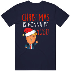 Trump Ugly Christmas T-shirt Christmas Is Gonna Be Yuge Unisex Size Large T Shirt Trump Ugly Christmas T-shirt Christmas Is Gonna Be Yuge Unisex Size Large T Shirt