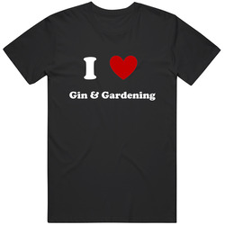 I Love Gin & Gardening Unisex Size Large T Shirt I Love Gin & Gardening Unisex Size Large T Shirt