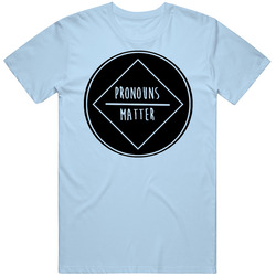 Pronouns Matter Black/lt Blue Unisex Size Large T Shirt Pronouns Matter Black/lt Blue Unisex Size Large T Shirt