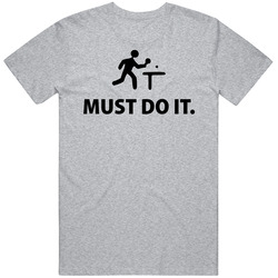 Must Do It Funny Ping Pong Unisex Size Large T Shirt Must Do It Funny Ping Pong Unisex Size Large T Shirt
