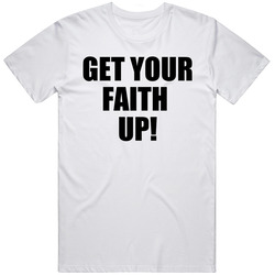 Get Your Faith Up Unisex Size Large T Shirt Get Your Faith Up Unisex Size Large T Shirt