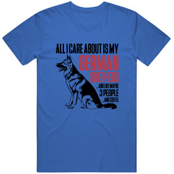 All I Care About Is My German Shepherd And Coffee Unisex Size Large T Shirt All I Care About Is My German Shepherd And Coffee Unisex Size Large T Shirt
