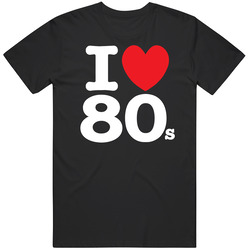 I Love 80s Mens Black Unisex Size Large T Shirt I Love 80s Mens Black Unisex Size Large T Shirt