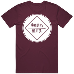 Pronouns Matter White/maroon Unisex Size Large T Shirt Pronouns Matter White/maroon Unisex Size Large T Shirt
