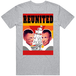 Reunited Tom Brady Rob Gronkowski Gronk Tampa Bay Football Unisex T Shirt Reunited Tom Brady Rob Gronkowski Gronk Tampa Bay Football Unisex T Shirt