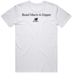 Board Man Is A Clipper Kawhi Los Angeles Unisex T Shirt Board Man Is A Clipper Kawhi Los Angeles Unisex T Shirt