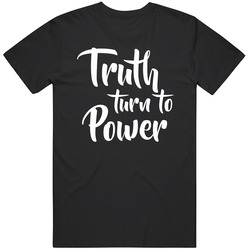 Truth Turn To Beautiful Unisex T Shirt Truth Turn To Beautiful Unisex T Shirt