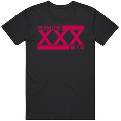 The Challenge Xxx Dirty 30 Tv Show Logo T Shirt Mtv Reality Series Top Unisex T Shirt The Challenge Xxx Dirty 30 Tv Show Logo T Shirt Mtv Reality Series Top Unisex T Shirt