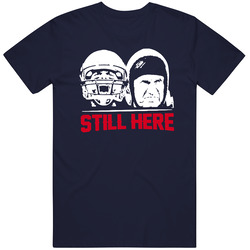 Still Here Superbowl Champs Tom Brady Bill Belichick New England Patriots Unisex T Shirt Still Here Superbowl Champs Tom Brady Bill Belichick New England Patriots Unisex T Shirt