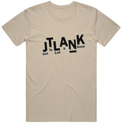 Just To Let You Know Unisex T Shirt Just To Let You Know Unisex T Shirt