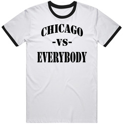 Chicago Vs Everybody Tee Unisex T Shirt Chicago Vs Everybody Tee Unisex T Shirt
