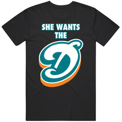 She Wants The Miami D! () Unisex T Shirt She Wants The Miami D! () Unisex T Shirt