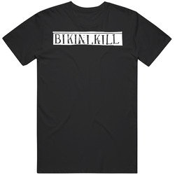 Bikini Kill 2 Unisex T Shirt Bikini Kill 2 Unisex T Shirt